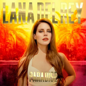 Lana Del Rey: Paradise (LP)
