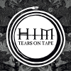 HIM: Tears On Tape