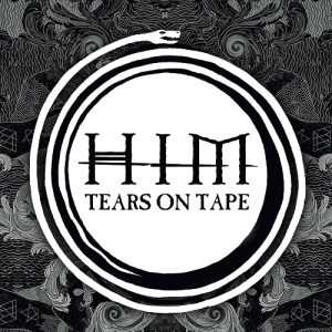 HIM: Tears On Tape