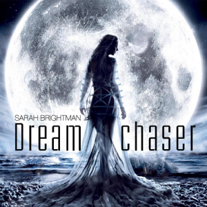 Sarah Brightman: Dreamchaser