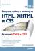 Книга Создаем сайты с помощью HTML, XHTML и CSS на 100 %. 3-е изд. Включая HTML 5 и CSS 3