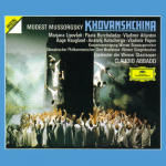 Claudio Abbado: Mussorgsky - Khovanshchina 