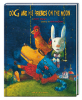 Книга Dog and his friends on the moon