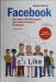 Книга Facebook: как найти 100 000 друзей для вашего бизнеса